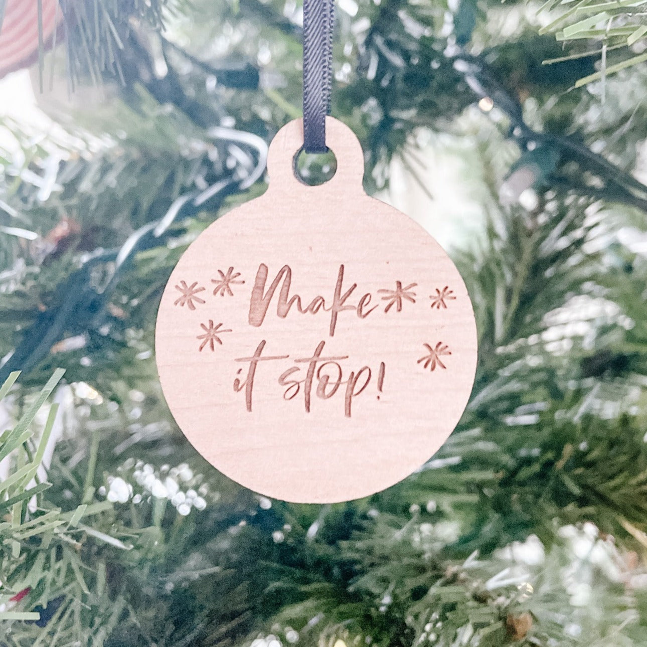 Let it Snow/Make it Stop Reversible Maple Ornament