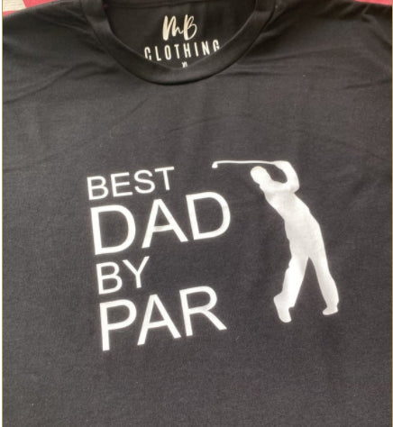 Best Dad By Par T Shirt