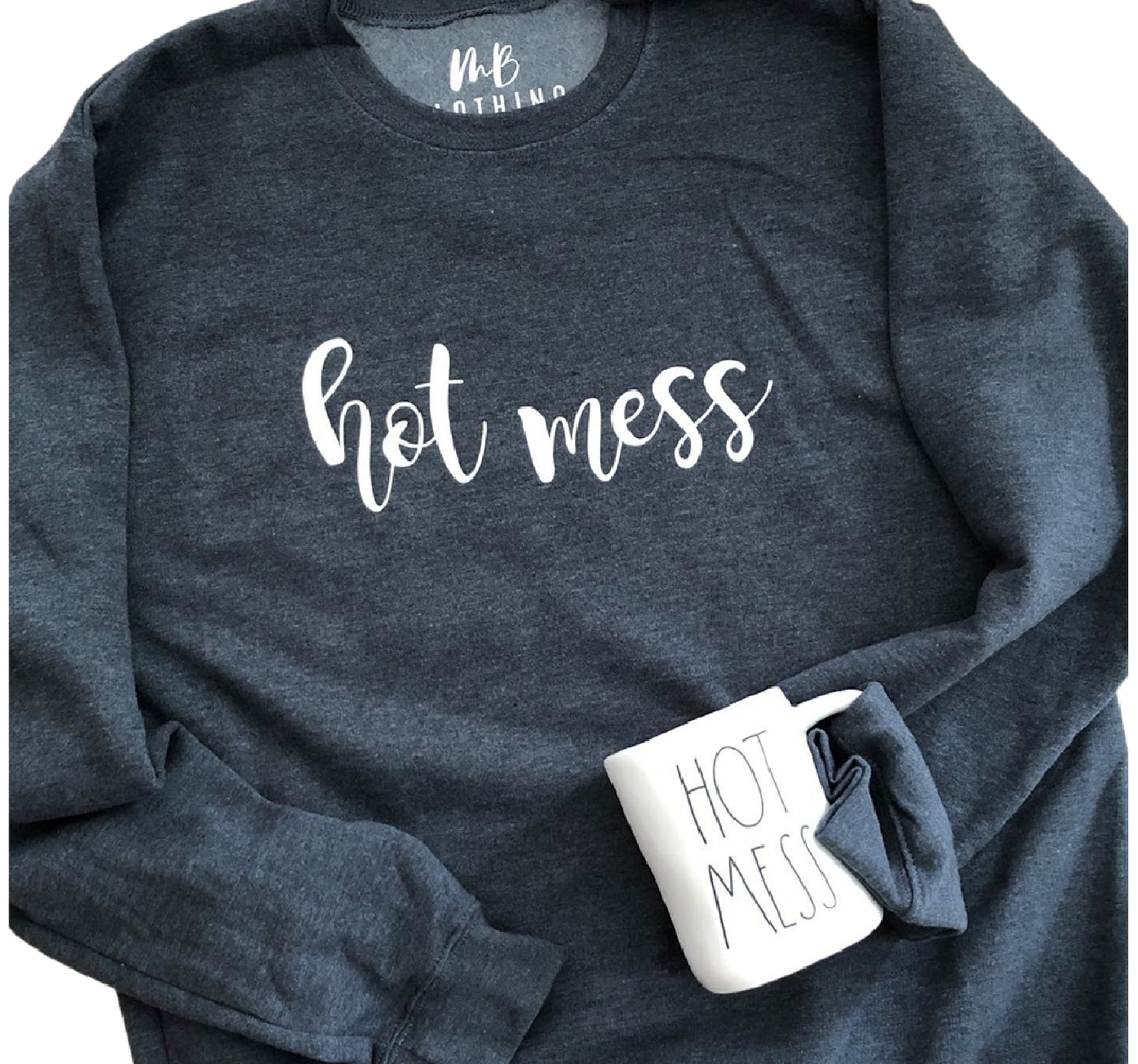 Hot mess Crewneck
