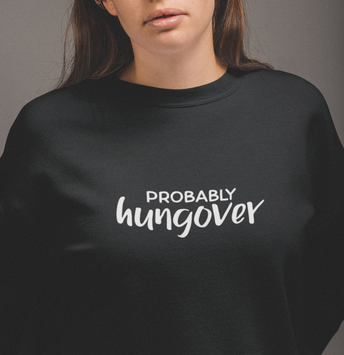 Probably Hungover Crewneck