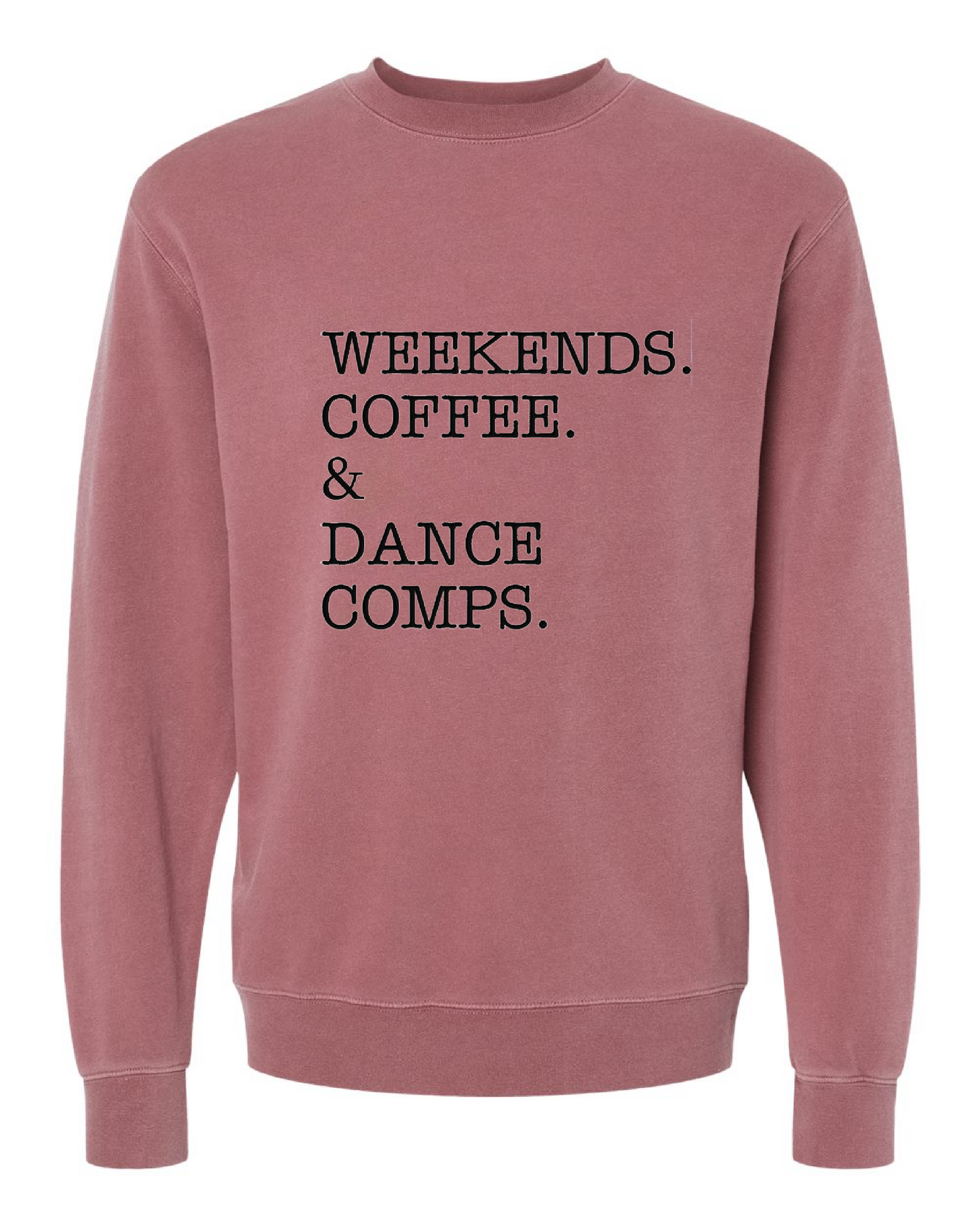 Weekends, Coffee & Dance Comps Vintage Crewneck
