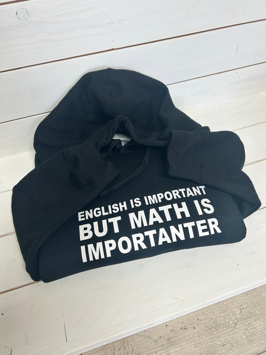 English is Importanter Hoodie