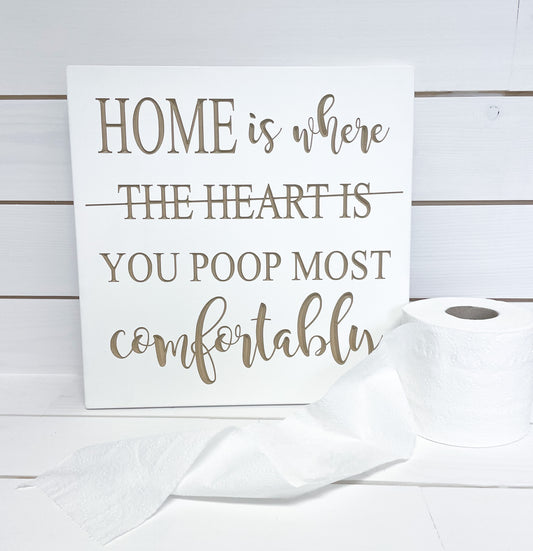 Home is where... you poop most comfortably.