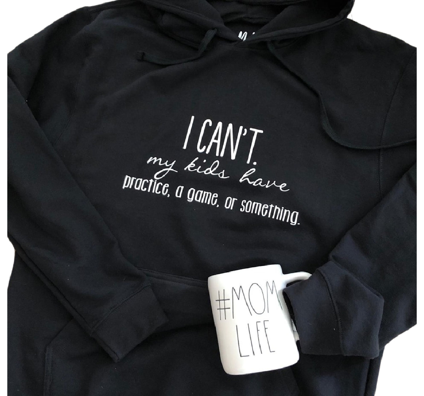 I Can't Hoodie