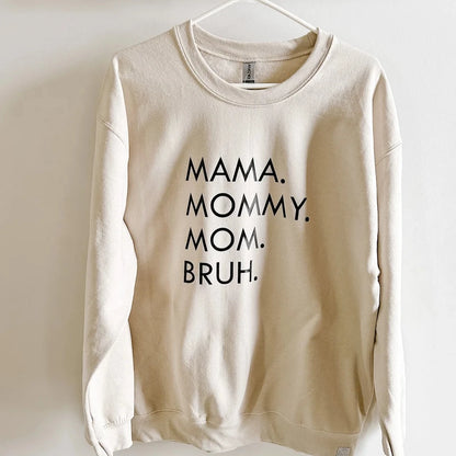 Mama to Bruh Crewneck