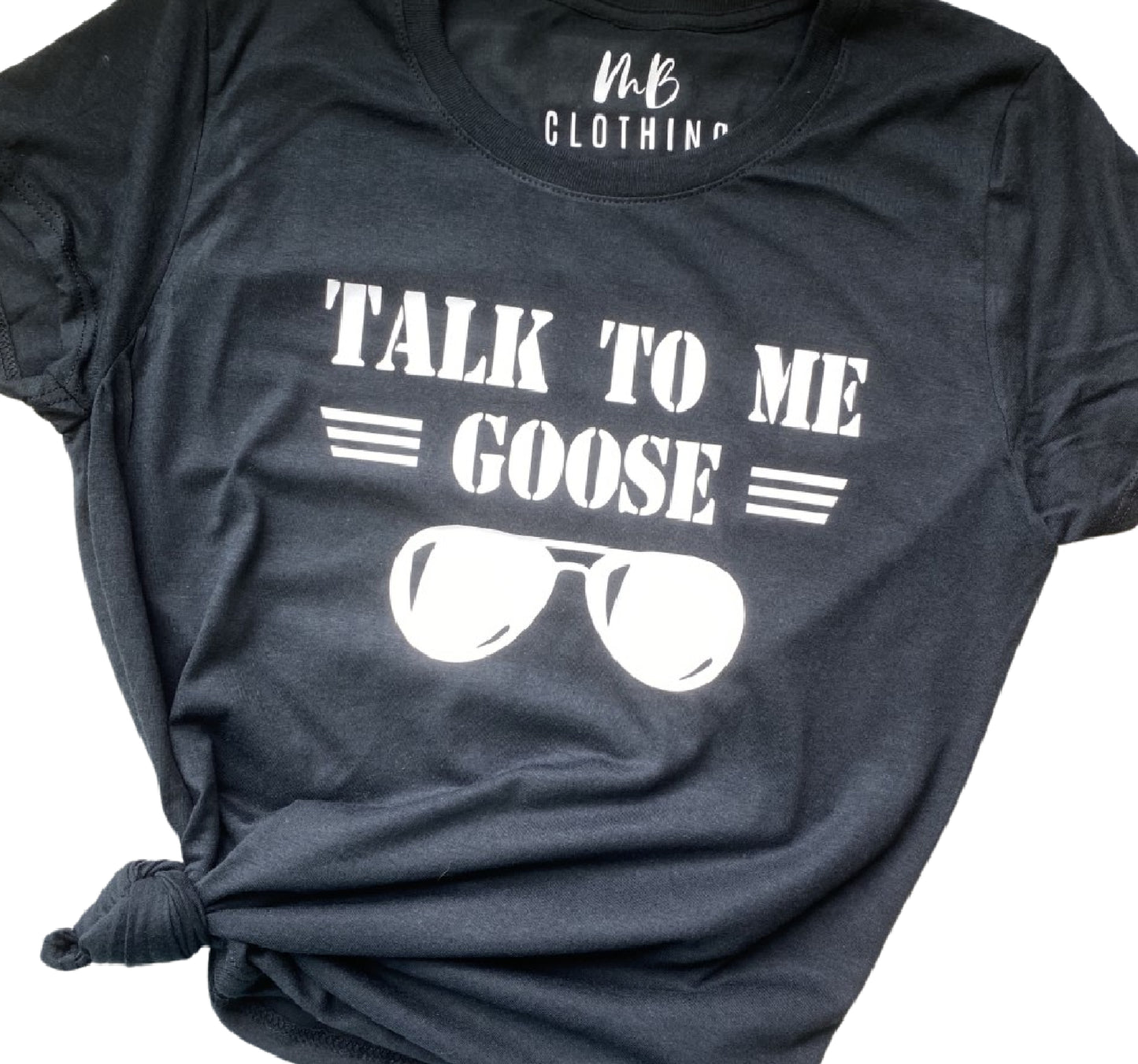 Talk to Me Goose T